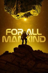 Read more about the article For All Man Kind S04 (Episode 10 Added) | TV Series
