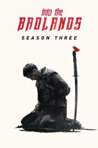 Read more about the article Into The Badlands S03 (Compete) | Tv Series