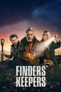 Read more about the article Finders Keepers S01 (Episode 4 Added) | TV Series