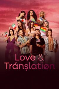 Read more about the article Love and Translation S01 (Episode 5 Added) | Tv Series