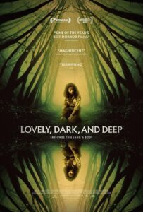 Read more about the article Lovely Dark and Deep (2023)