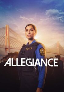 Read more about the article Allegiance S01 (Episode 1 – 8 Added) | TV Series