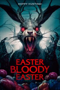 Read more about the article Easter Bloody Easter (2024)