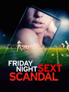Read more about the article Friday Night Sext Scandal (2024)