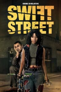 Read more about the article Swift Street S01 (Episode 8 Added) | Tv Series
