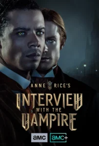 Read more about the article Interview with the Vampire S02 (Episode 6 Added) | TV Series