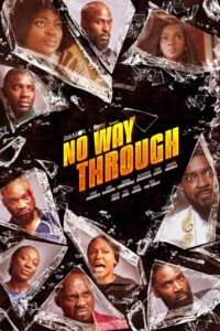 Read more about the article No Way Through (2023) – Nollywood Movie
