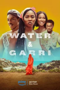Read more about the article Water And Garri (2024) – Nollywood Movie