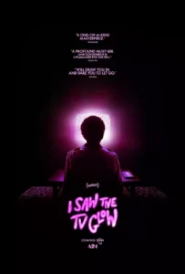 Read more about the article I Saw The TV Glow (2024)