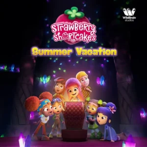 Read more about the article Strawberry Shortcakes Summer Vacation (2024)