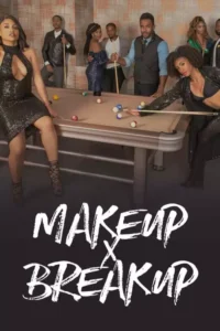 Read more about the article Makeup X Breakup S03 (Episode 1 Added) | TV Series