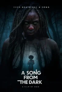 Read more about the article A Song from the Dark (2024) – Nollywood Movie