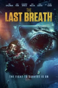 Read more about the article The Last Breath (2024)