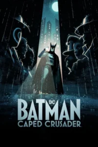 Batman Caped Crusader S01 (Complete) | TV Series