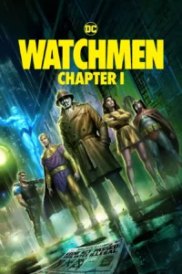 Read more about the article Watchmen Chapter 1 (2024)