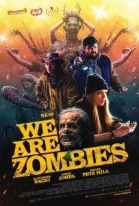 Read more about the article We Are Zombies (2024)