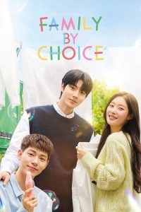 Family by Choice S01 (Episode 1 & 2 Added) | Korean Drama