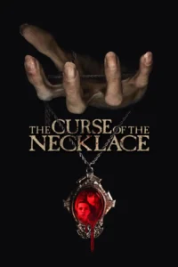 Read more about the article The Curse Of The Necklace (2024)